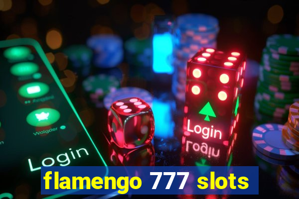 flamengo 777 slots